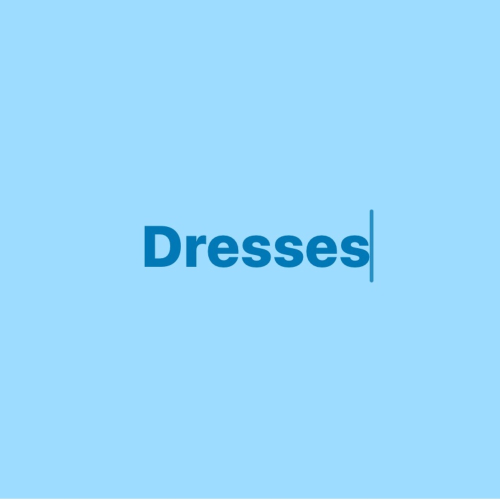 Dresses